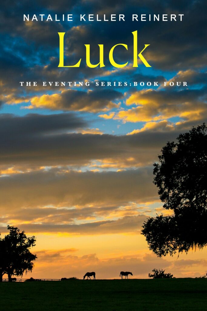 Luck Luck - Eventing Series Book 4
